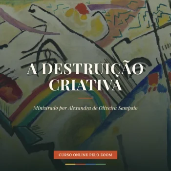 A DESTRUI&Ccedil;&Atilde;O CRIATIVA