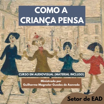 COMO A CRIANÇA PENSA