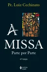 A Missa parte por parte A Missa parte por parte