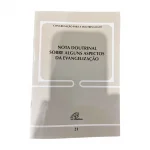 Nota doutrinal sobre alguns aspectos da evangelização - Documento 21 Nota doutrinal sobre alguns aspectos da evangelização - Documento 21