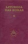 Liturgia das horas II - encadernada Liturgia das horas II - encadernada
