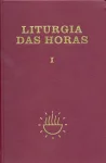Liturgia das horas I - encadernada Liturgia das horas I - encadernada