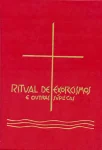 Ritual de exorcismo e outras súplicas Ritual de exorcismo e outras súplicas