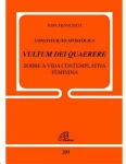 Constituição apostólica Vultum Deu Quaerere sobre a vida contemplativa feminina - Documento 203 Constituição apostólica Vultum Deu Quaerere sobre a vida contemplativa feminina - Documento 203