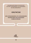 Anunciai - aos consagrados e às consagradas testemunhas do evangelho entre os povos - Documento 43 Anunciai - aos consagrados e às consagradas testemunhas do evangelho entre os povos - Documento 43