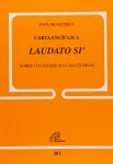 Laudato Si' sobre o cuidado da casa comum - Documento 201 Laudato Si' sobre o cuidado da casa comum - Documento 201