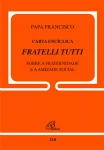 Fratelli Tutti sobre a fraternidade e a amizade social - Documento 210 Fratelli Tutti sobre a fraternidade e a amizade social - Documento 210