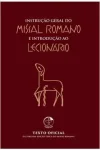 Instrução geral sobre o misssal romano e introdução ao lecionário Instrução geral sobre o misssal romano e introdução ao lecionário