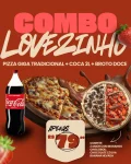 COMBO LOVEZINHO: PIZZA GIGANTE TRADICIONAL + COCA 2L + BROTO DOCE