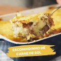 Escondidinho grande carne de sol