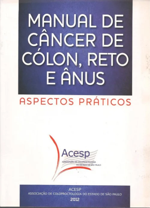 Manual de câncer de cólon, reto e ânus