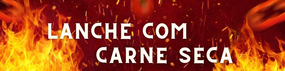 Lanche c/ Carne Seca