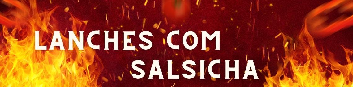 Lanches com Salsicha