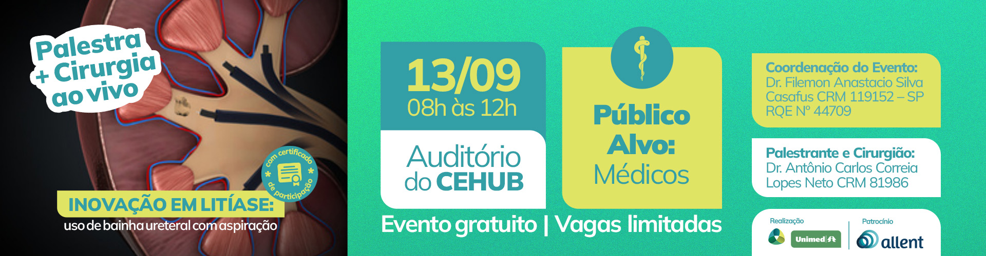 13/09/2025 - Palestra -  INOVAO EM LITASE: USO DE BAINHA URETERAL COM ASPIRAO ELEPHANT II E LASE SIRUS (TFL) - COM CIRURGIA AO VIVO