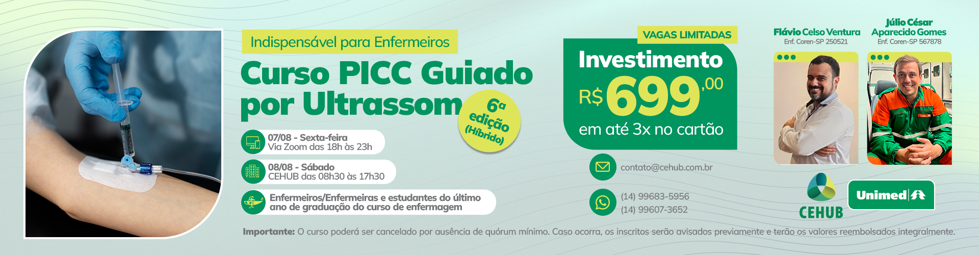 6� EDI��O - CURSO PICC GUIADO POR ULTRASSOM - DIAS 07 e 08 DE AGOSTO DE 2026