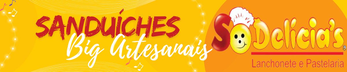 Sanduiches Big Artesanais