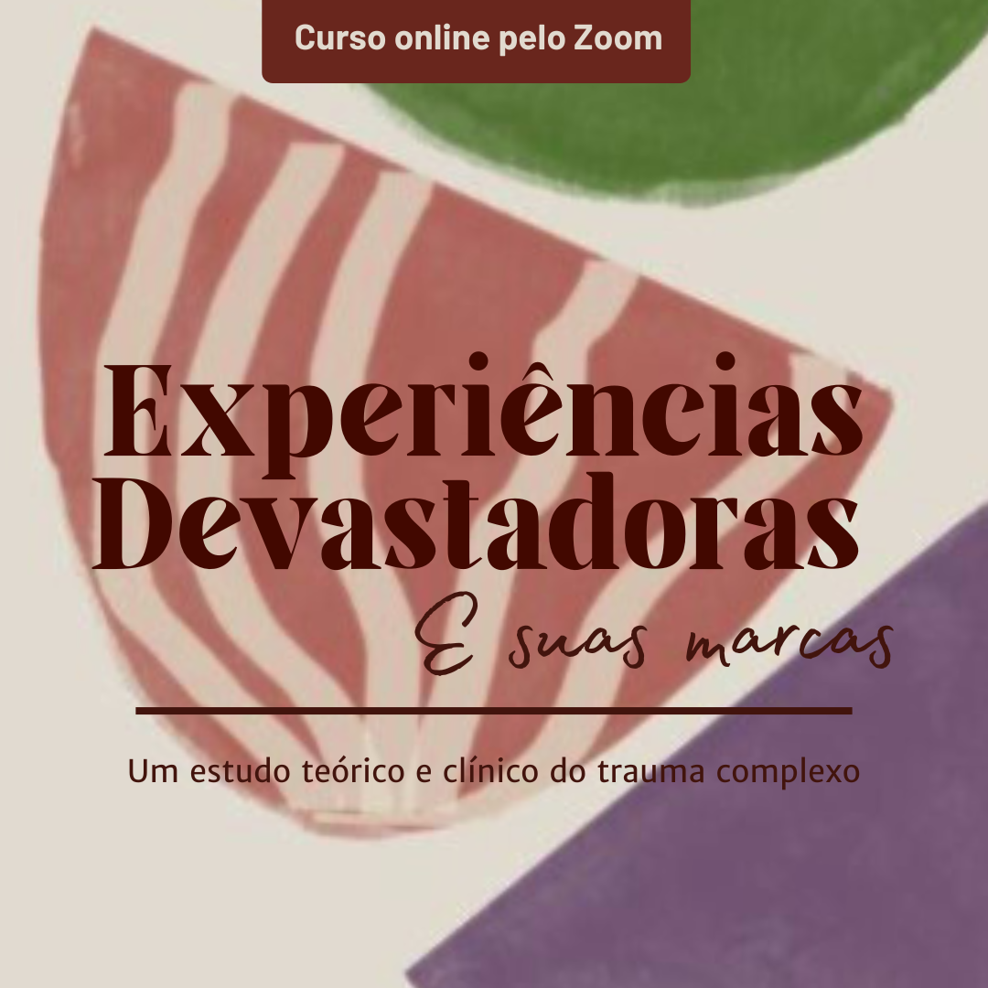 Experiências Devastadoras e suas Marcas