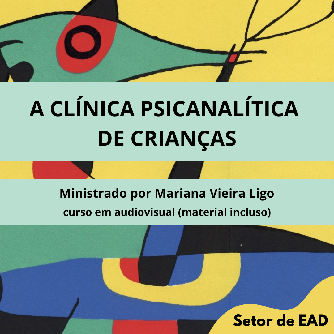 A CL�NICA PSICANAL�TICA DE CRIAN�AS