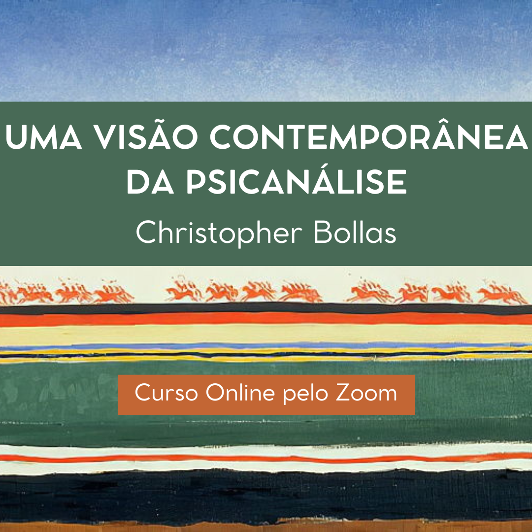 UMA VISO CONTEMPORNEA DA PSICANLISE - CHRISTOPHER BOLLAS