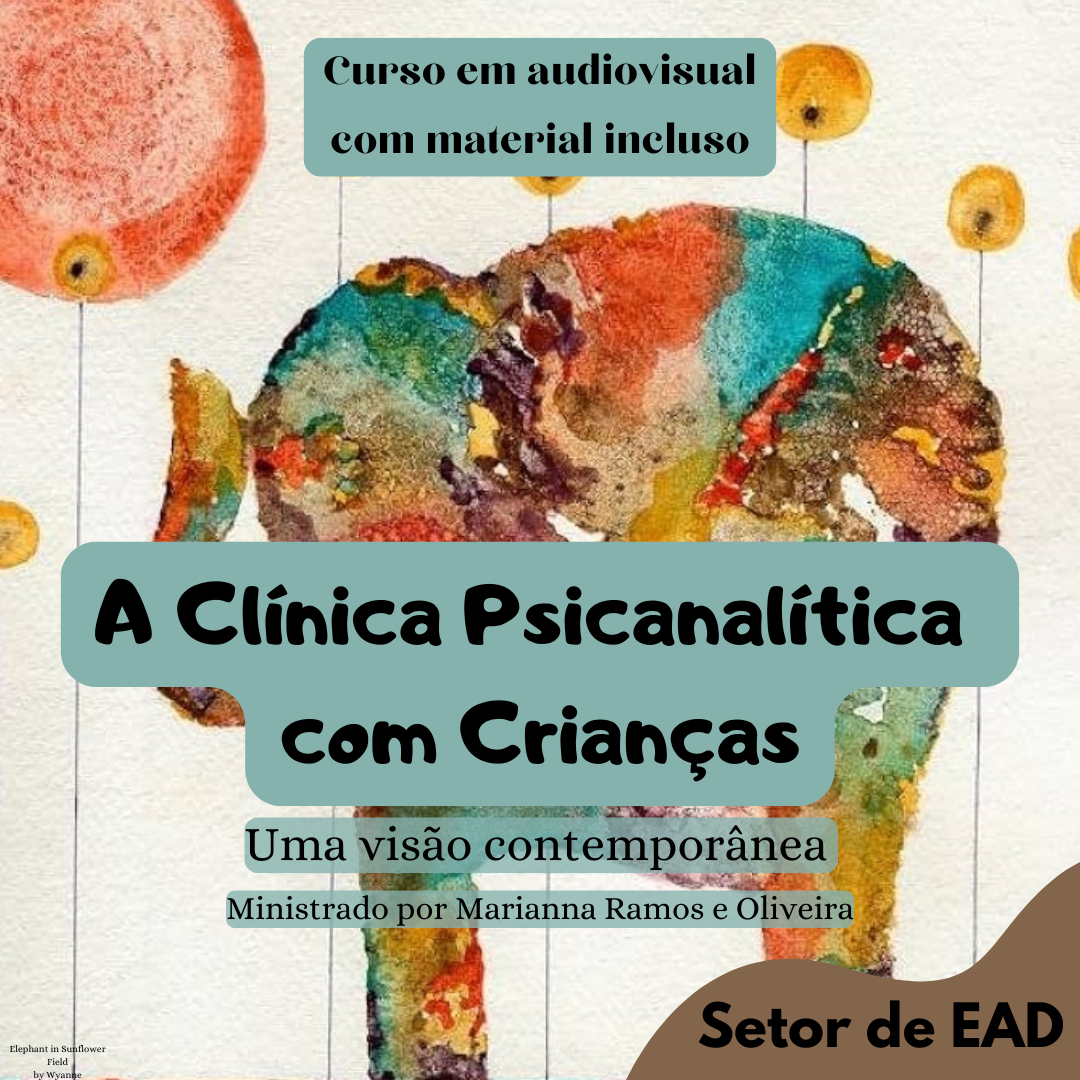 A CLNICA PSICANALTICA COM CRIANAS - UMA VISO CONTEMPORNEA