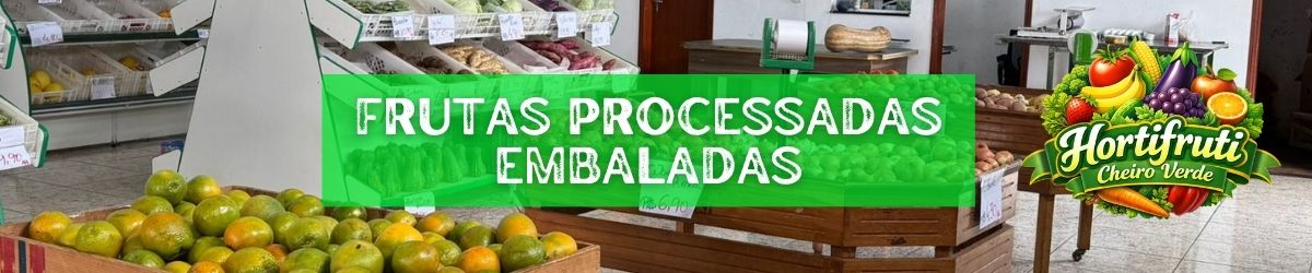 Frutas Processadas / Embaladas